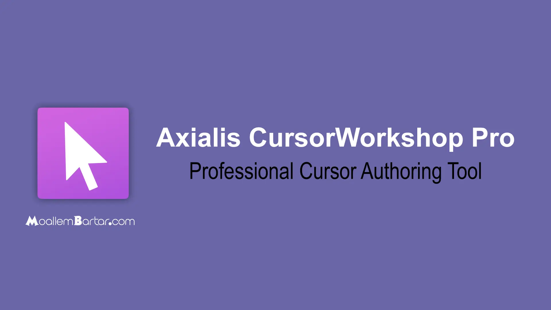 دانلود Axialis CursorWorkshop - نرم‌افزار طراحی اشاره‌گر ماوس